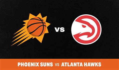 atlanta hawks vs phoenix suns